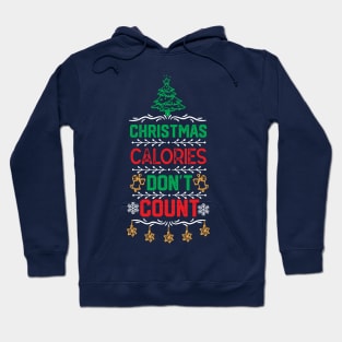 Christmas Calories Don't Count Hoodie